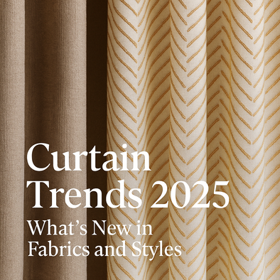 Curtain Trends 2025: What’s New in Fabrics and Styles